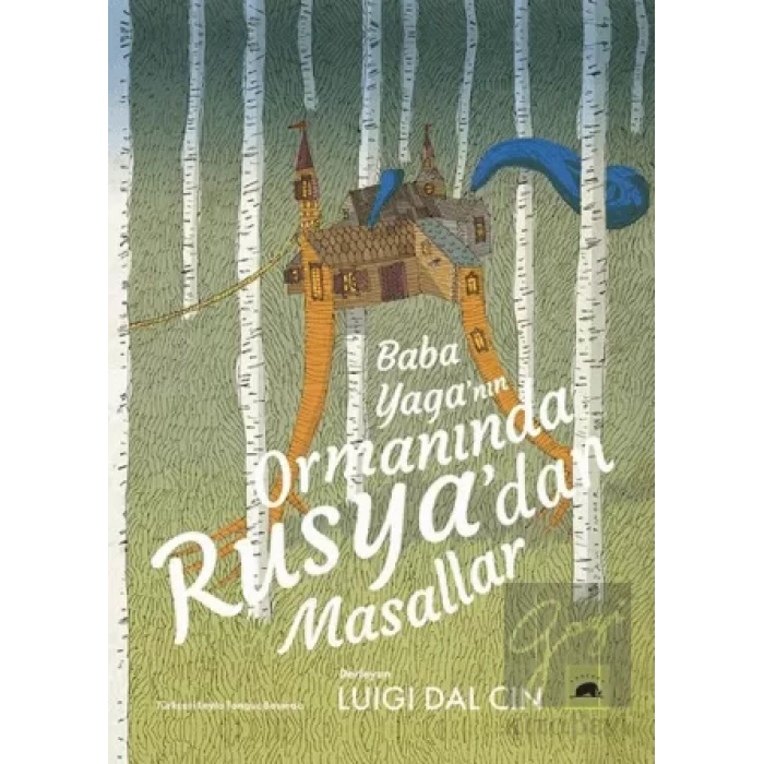 Baba Yaga’nın Ormanında Rusya’dan Masallar