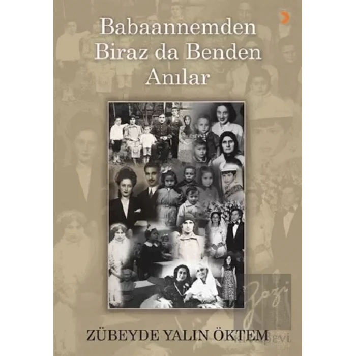 Babaannemden Biraz da Benden Anılar