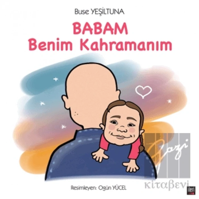 Babam Benim Kahramanım