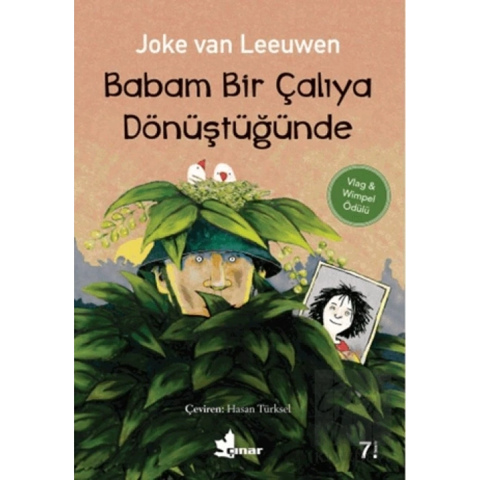 Babam Bir Çalıya Dönüştüğünde