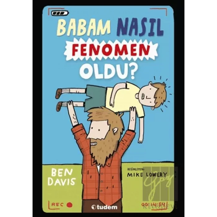Babam Nasıl Fenomen Oldu?