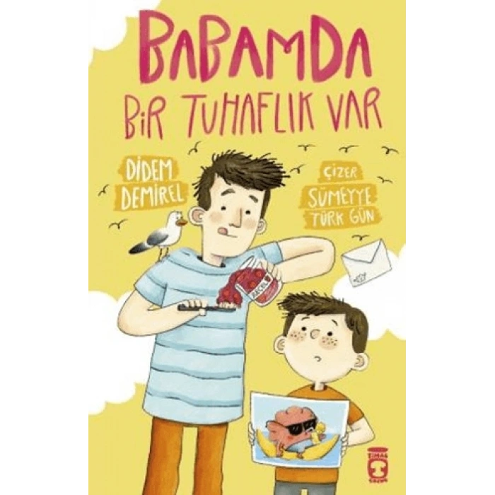 Babamda Bir Tuhaflık Var