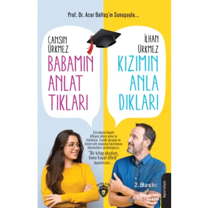 Babamın Anlattıkları Kızımın Anladıkları