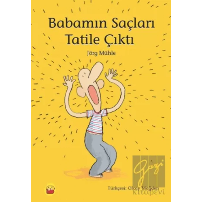 Babamın Saçları Tatile Çıktı