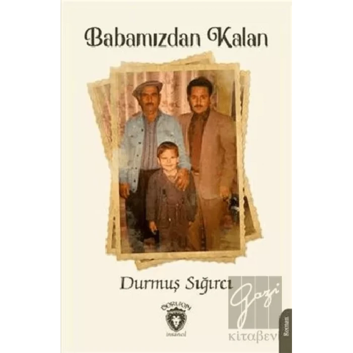Babamızdan Kalan