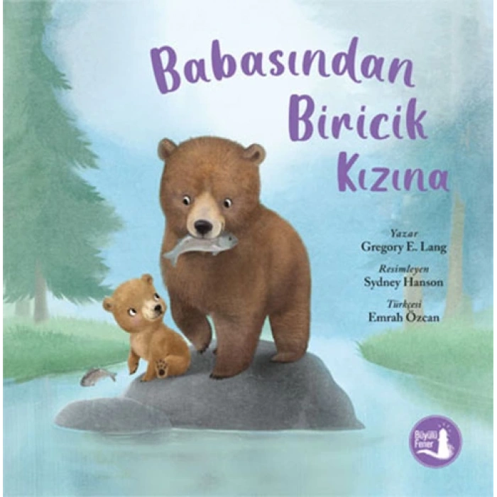 Babasından Biricik Kızına