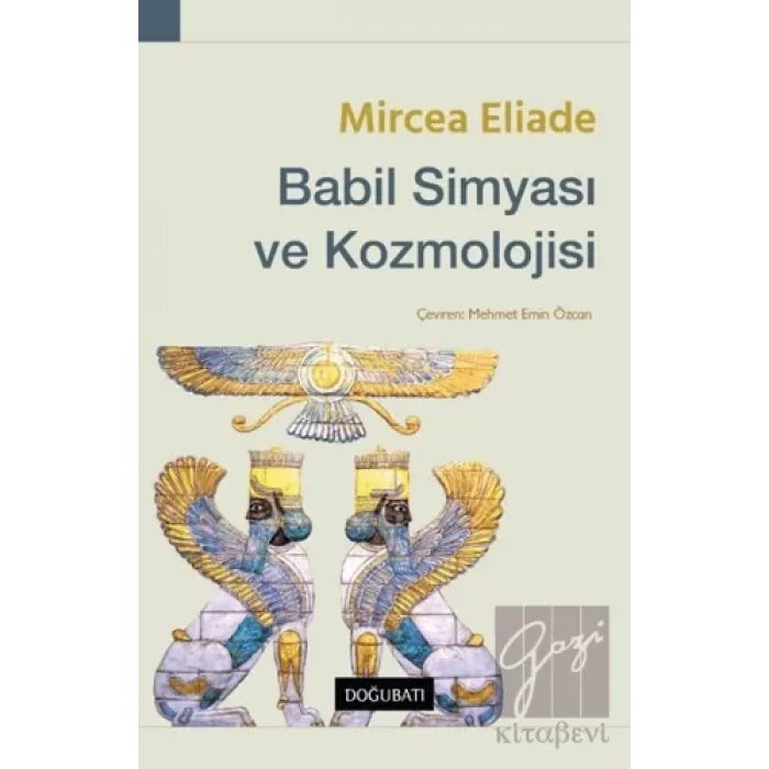 Babil Simyası ve Kozmolojisi