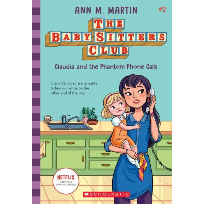 Baby-Sitters Club: Claudia and the Phantom Phone Calls #2