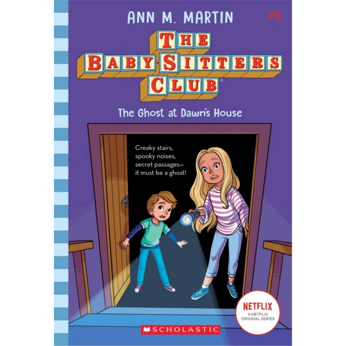Baby-Sitters Club: The Ghost at Dawns House #9