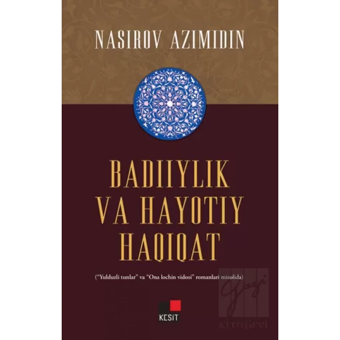 Badiiylik Va Hayotıy Haqiqat