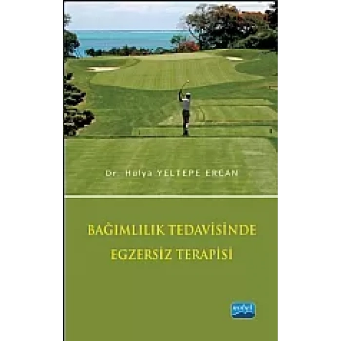 Bağımlılık Tedavisinde Egzersiz Terapisi