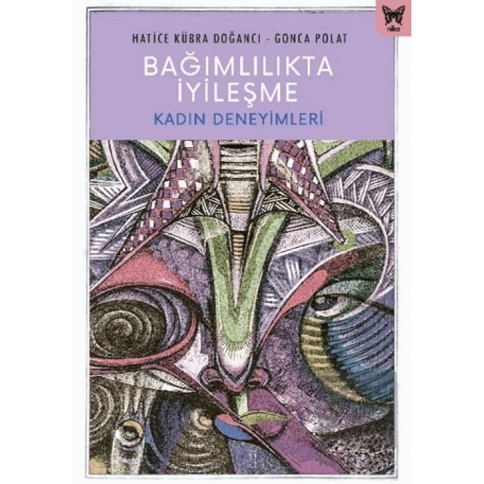 Bağımlılıkta İyileşme: Kadın Deneyimleri