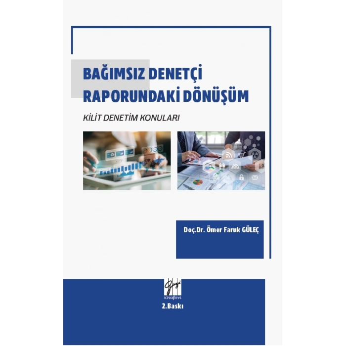 Bağımsız Denetçi Raporundaki Dönüşüm Kilit Denetim Konuları