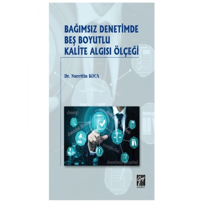 Bağımsız Denetimde Beş Boyutlu Kalite Algısı Ölçeği - Dr. Nurettin Koca