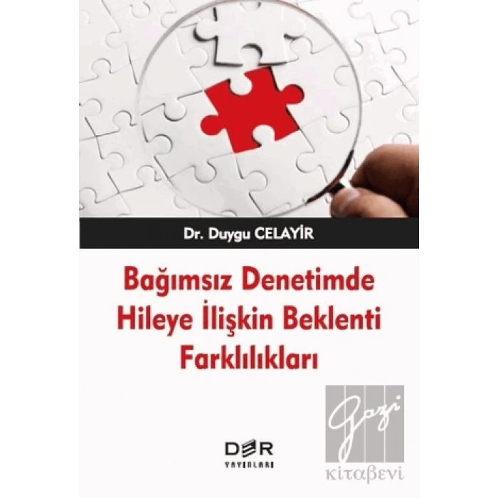 Bağımsız Denetimde Hileye İlişkin Beklenti Farklılıkları