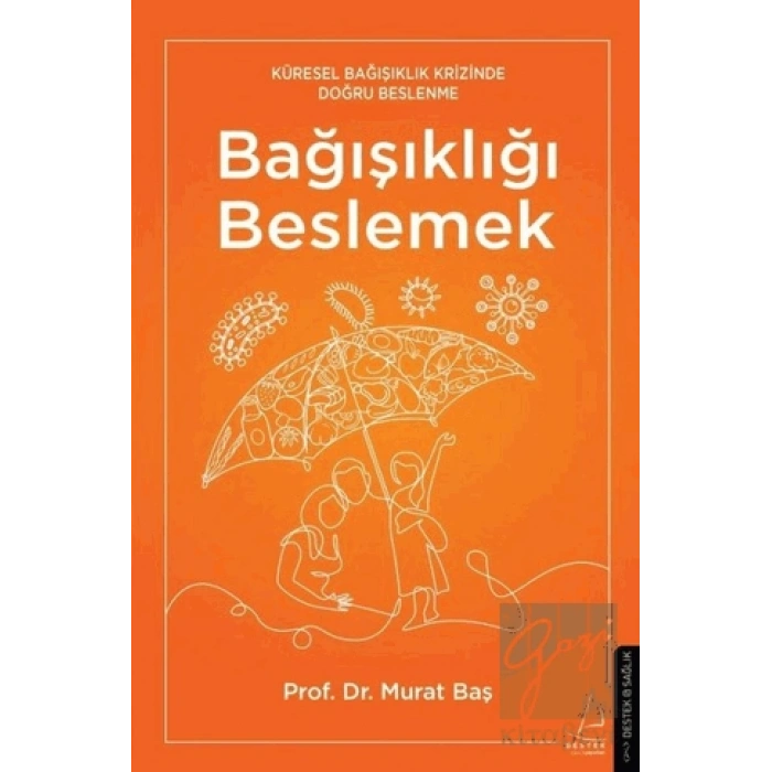 Bağışıklığı Beslemek