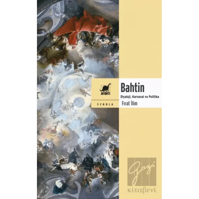 Bahtin (Diyaloji, Karnaval ve Politika)