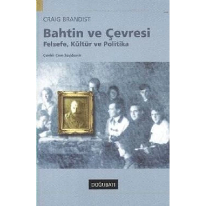 Bahtin ve Çevresi