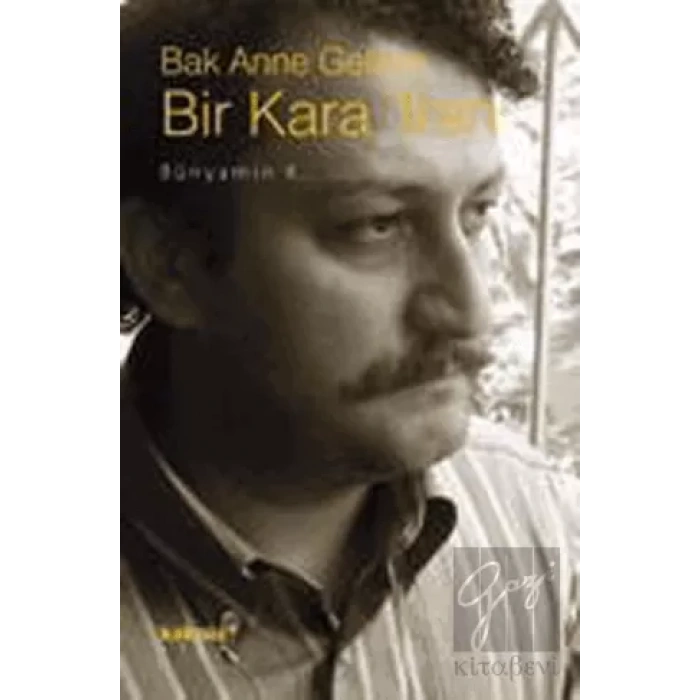 Bak Anne Geliyor Bir Kara Tren