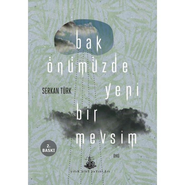 Bak Önümüzde Yeni Bir Mevsim