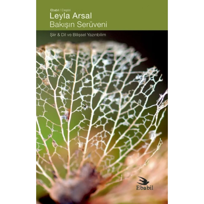 BAKIŞIN SERÜVENİ -Şiir & Dil ve Bilişsel Yazınbilim-