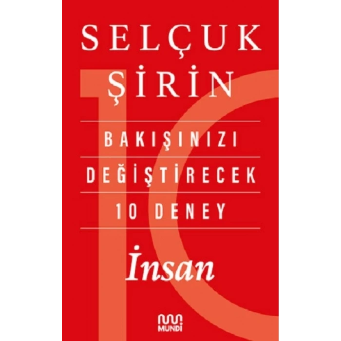 Bakışınızı Değiştirecek 10 Deney: İnsan