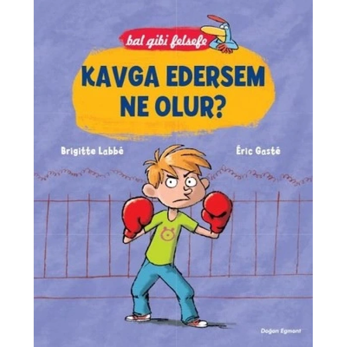 BAL GİBİ FELSEFE 1 KAVGA EDERSEM NE OLUR
