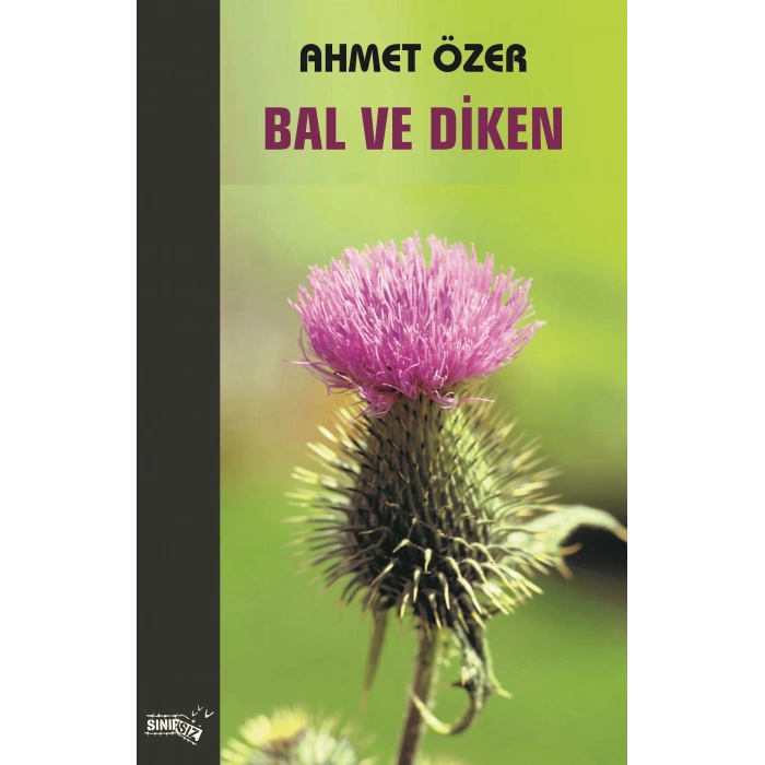 Bal ve Diken