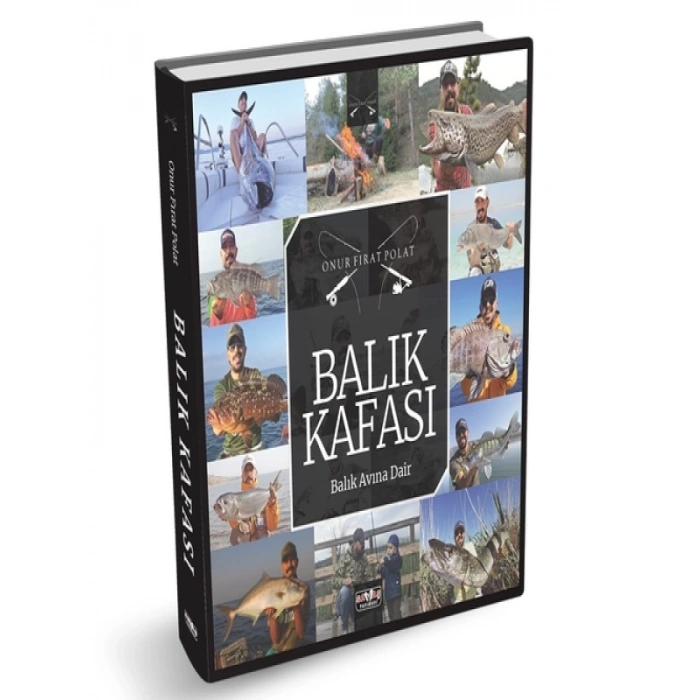 Balık Kafası Balık Avına Dair - Onur Fırat Polat