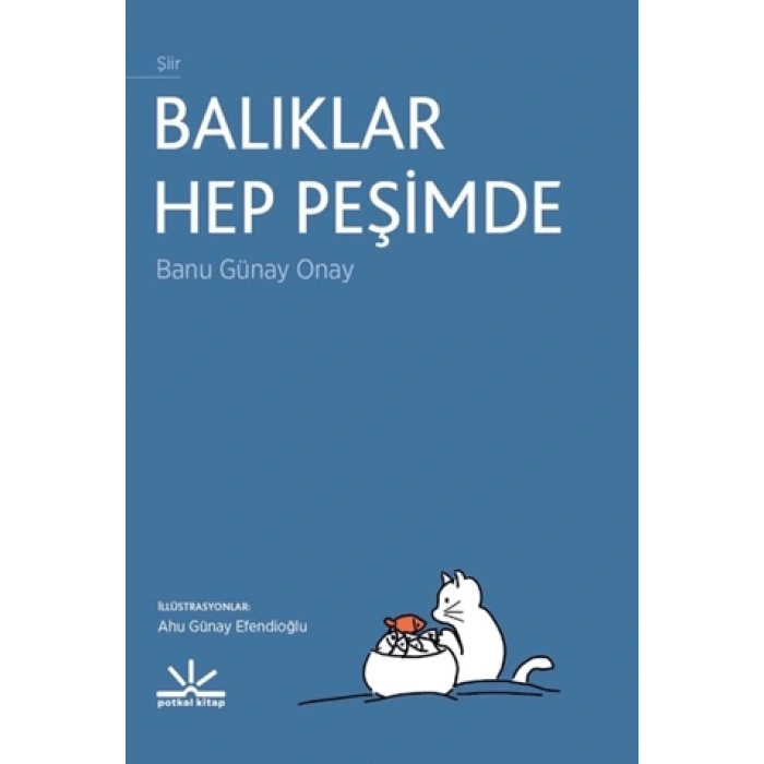 Balıklar Hep Peşimde