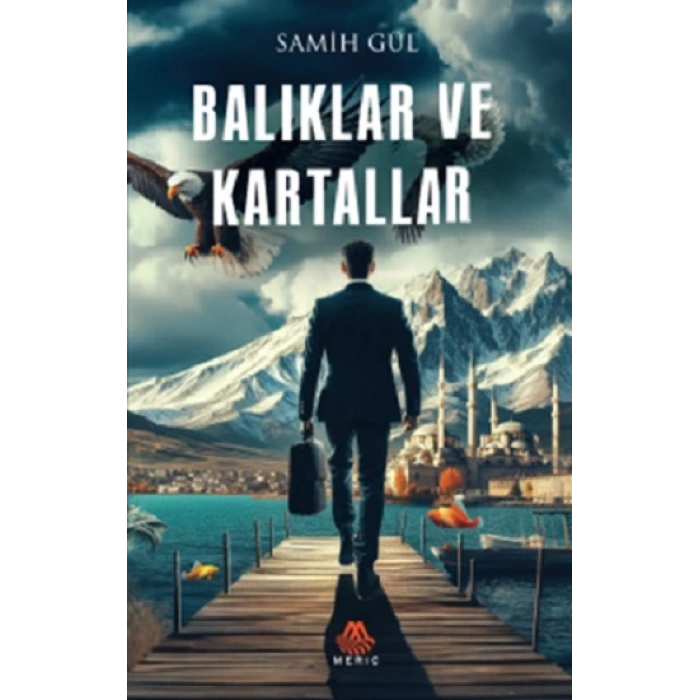 Balıklar ve Kartallar