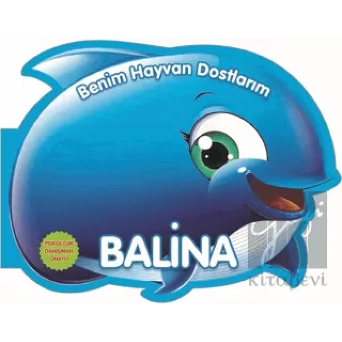 Balina - Benim Hayvan Dostlarım