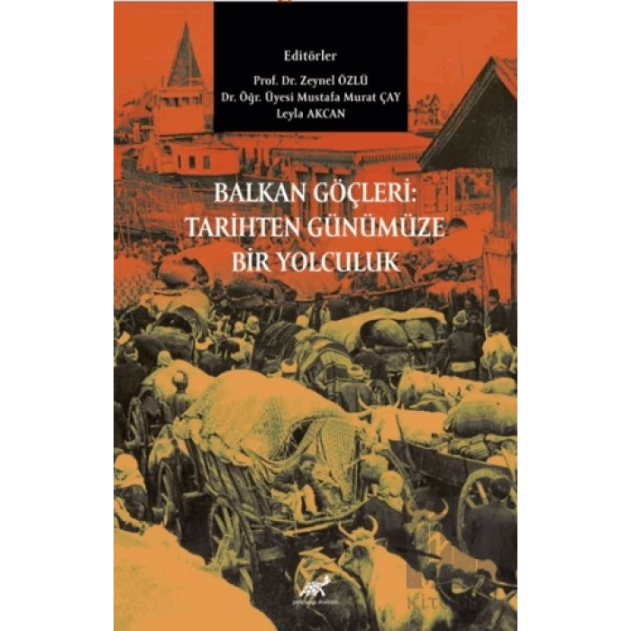 Balkan Göçleri: Tarihten Günümüze Bir Yolculuk