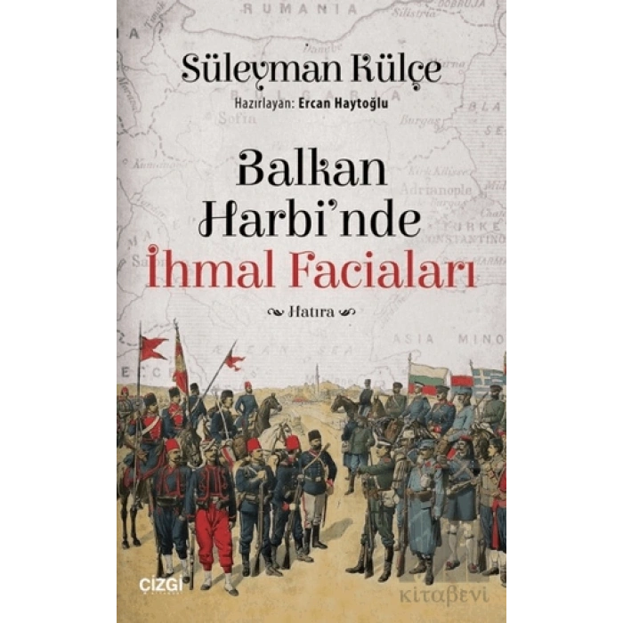 Balkan Harbinde İhmal Faciaları