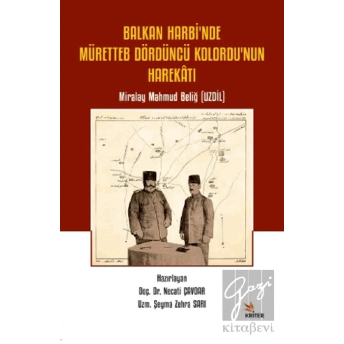 Balkan Harbi’nde Müretteb Dördüncü Kolordu’nun Harekatı
