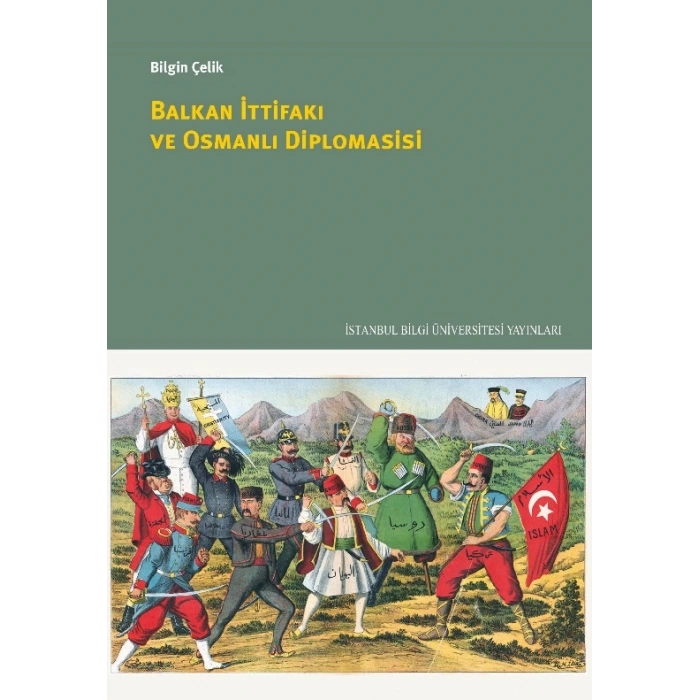 Balkan İttifakı ve Osmanlı Diplomasisi