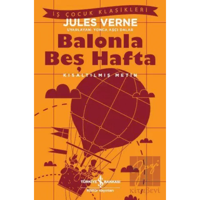 Balonla Beş Hafta (Kısaltılmış Metin)