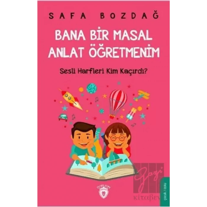 Bana Bir Masal Anlat Öğretmenim