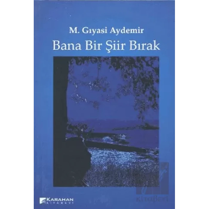 Bana Bir Şiir Bırak