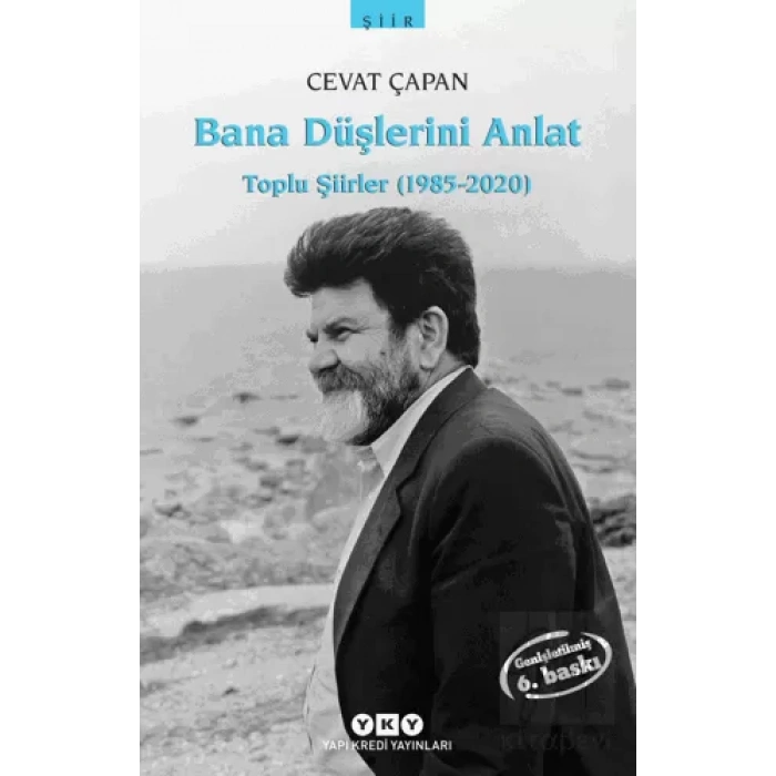 Bana Düşlerini Anlat - Toplu Şiirler