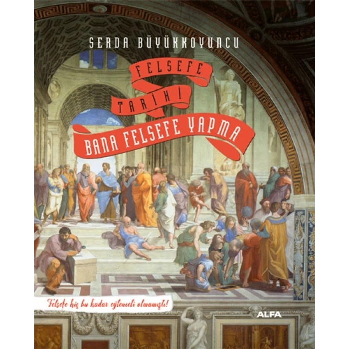 Bana Felsefe Yapma (Ciltli)