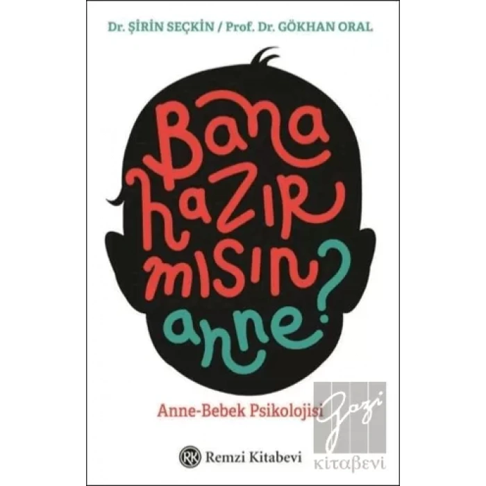 Bana Hazır mısın Anne?