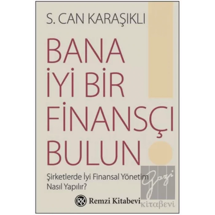 Bana İyi Bir Finansçı Bulun!