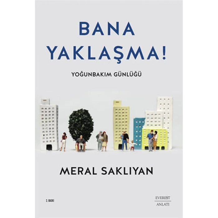 Bana Yaklaşma