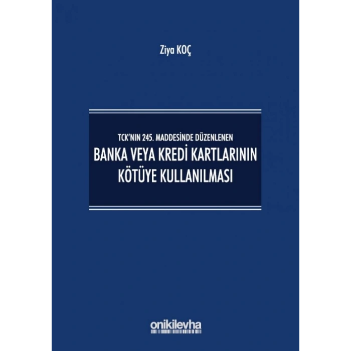 Banka veya Kredi Kartlarının Kötüye Kullanılması