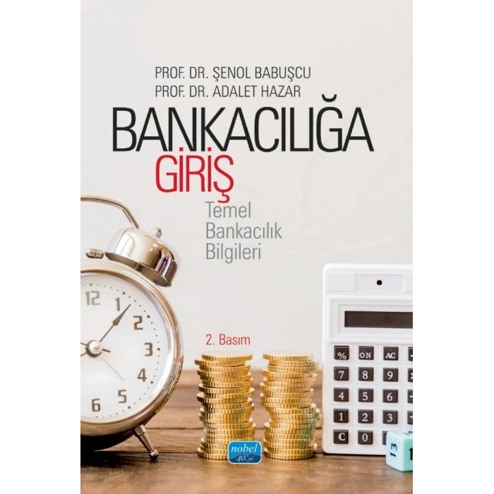 BANKACILIĞA GİRİŞ -Temel Bankacılık Bilgileri-