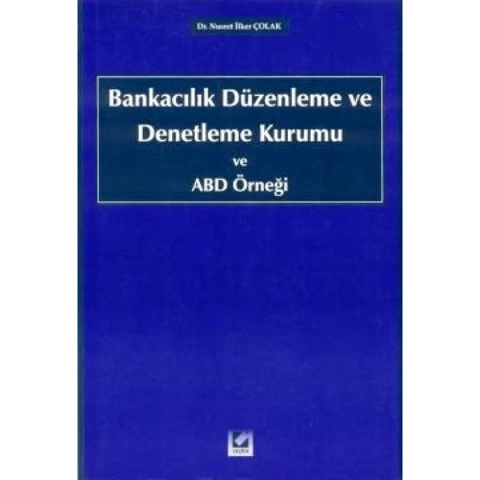 Bankacılık Düzenleme ve Denetleme Kurumu ve ABD Örneği