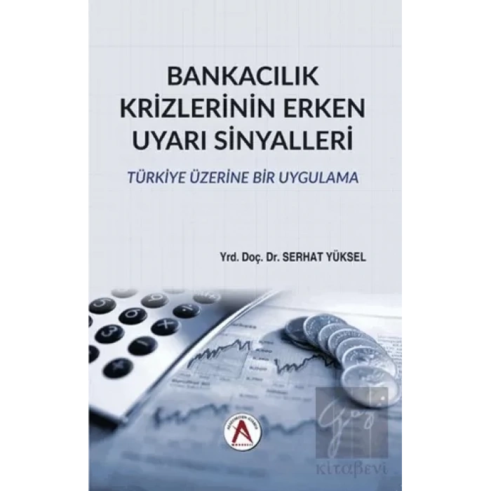 Bankacılık Krizlerinin Erken Uyarı Sinyalleri