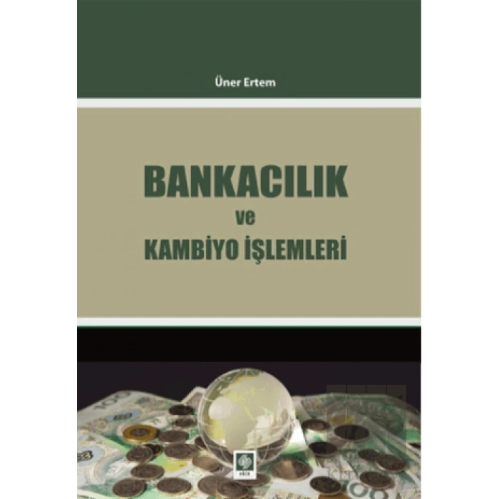 Bankacılık ve Kambiyo İşlemleri