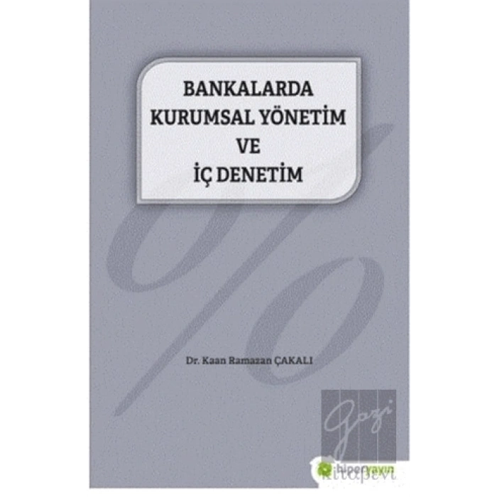 Bankalarda Kurumsal Yönetim ve İç Denetim